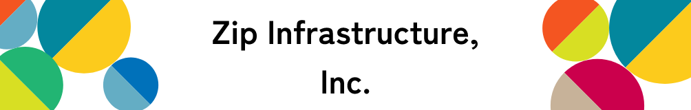 Zip Infrastructure,Inc.